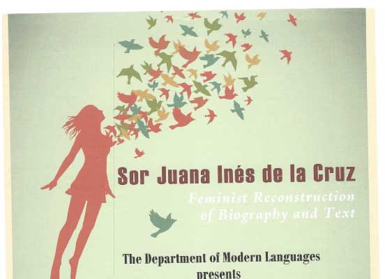 Sor Juana Inez de la Cruz: Feminist recostruction of Biography and Text